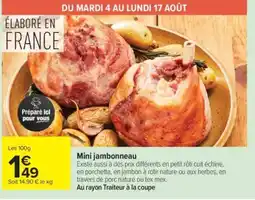 Carrefour Mini jambonneau offre