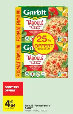 Carrefour Garbit Taboulé offre