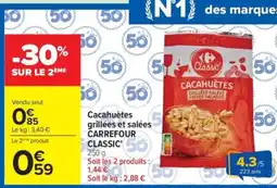 Carrefour Carrefour Classic Cacahuètes offre