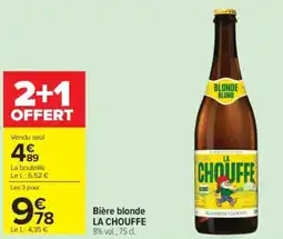 Carrefour LA CHOUFFE Bière blonde offre