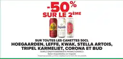 Carrefour Hoegaarden Leffe Stella Artois tripel karmeliet corona et bud offre