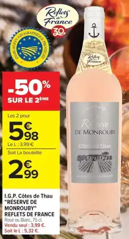 Carrefour Reflets de France Réserve de Monrouby offre