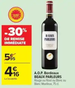 Carrefour BEAUX PARLEURS Charles César offre