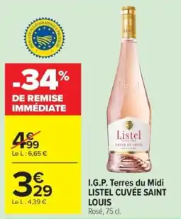 Carrefour Listel Cuvée Saint Louis offre
