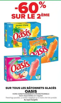Carrefour Oasis sur tout les batonnets glaces offre