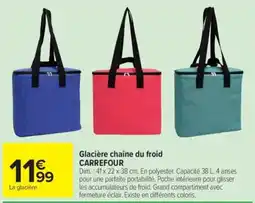 Carrefour CARREFOUR Glacière chaîne du froid offre