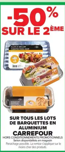 Carrefour Carrefour sur tous les lots de barquettes en aluminium offre