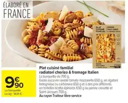 Carrefour Plat cuisiné familial radiatori chorizo & fromage Italien offre