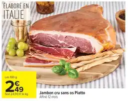 Carrefour Piatto Jambon cru sans os offre
