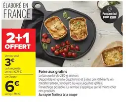 Carrefour Foire aux gratins offre