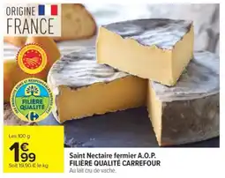 Carrefour Saint Nectaire fermier A.O.P. offre
