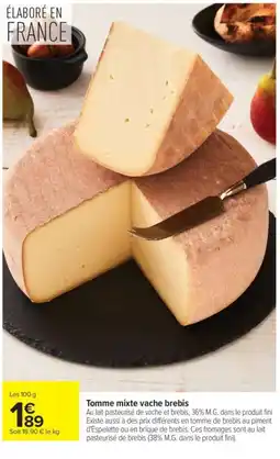 Carrefour Tomme mixte vache brebis offre