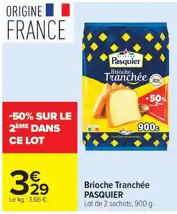 Carrefour Pasquier Brioche Tranchée offre