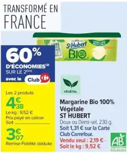 Carrefour St Hubert Margarine Bio 100% Végétale offre