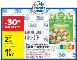 Carrefour Carrefour Classic Tranche de fromage offre
