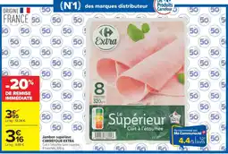 Carrefour Carrefour Extra Jambon supérieur offre