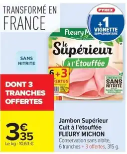 Carrefour FLEURY MICHLON Jambon Supérieur offre