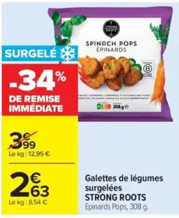Carrefour STRONG ROOTS Galettes de légumes surgelées offre