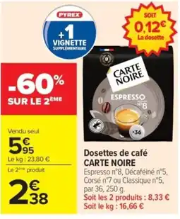 Carrefour CARTE NOIRE Dosettes de café offre