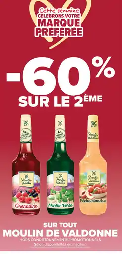 Carrefour Moulin de valdonne offre