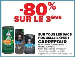 Carrefour Carrefour sur tout les sacs poubelle expert offre