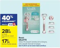 Carrefour GILLETTE Rasoir Vénus offre