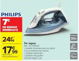 Carrefour PHILIPS Fer vapeur offre