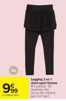 Carrefour Tex Legging 2 en 1 short sport femme offre