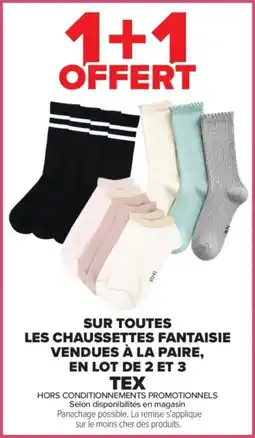 Carrefour Tex sur tous les chaussettes fantaisie vendues a la paire en llot de 2 et 2 offre
