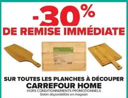 Carrefour Sur toutes les planches à découper offre