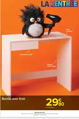 Carrefour Le bureau offre