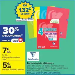 Carrefour Clairefontaine Cahiers Mimesys offre