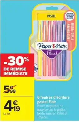 Carrefour Paper Mate Flair offre