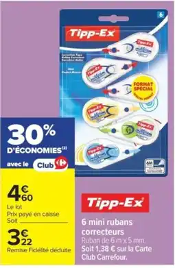 Carrefour Tipp-Ex mini rubans correcteurs offre
