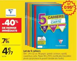 Carrefour Clairefontaine CAHIERS offre