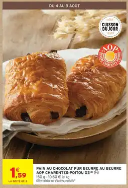 Intermarché Charentes-poitou pain au chocolat pur beurre au beurre aop x2 offre