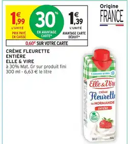Intermarché Elle & vire crème fleurette entière offre