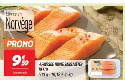 Netto Netto 4 pavés de truite sans arêtes offre