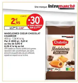 Intermarché Chabrior madeleines coeur chocolat offre