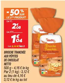 Netto Netto brioche tranchée aux pépites de chocolat offre