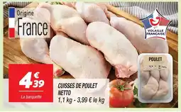Netto Netto cuisses de poulet offre