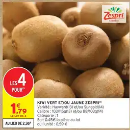 Intermarché Zespri kiwi vert zespri offre