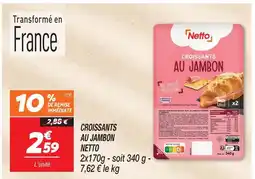 Netto Netto croissants au jambon offre