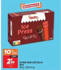 Netto Netto ice press fraise & goût cola x6 offre