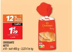 Netto Netto croissants offre