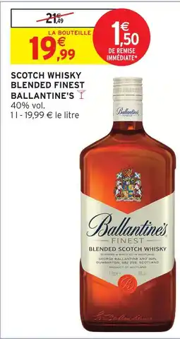 Intermarché Ballantine's scotch whisky blended finest offre