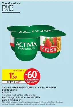 Intermarché Activia yaourt aux probiotiques à la fraise offre découverte offre