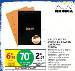 Intermarché Rhodia 3 blocs notes 21x31,8 cm grands carreaux offre