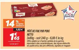 Netto Netto pâté de foie pur porc offre