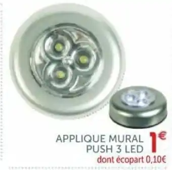 Gifi Applique mural push 3 LED offre
